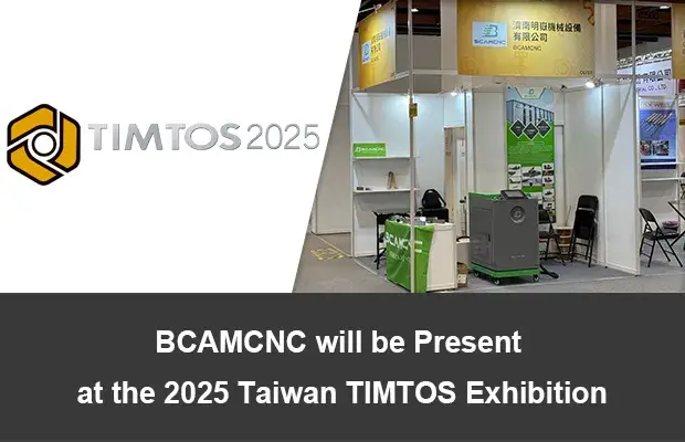 BCAMCNC will be present at the 2025 Taiwan TIMTOS exhibition with laser welding machines