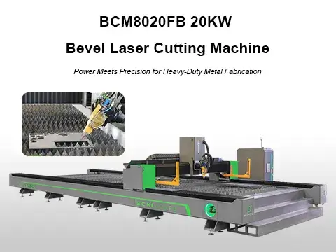20KW Bevel laser cutting machine Maximum cutting thickness 60mm BCM8020FB