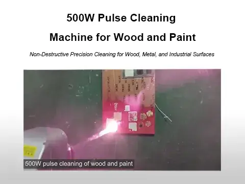 500W Pulse Cleaning Machine for Wood and Paint