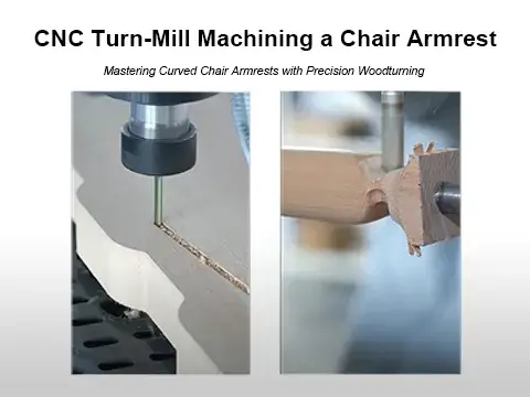 CNC Turn-Mill Machining a Chair Armrest