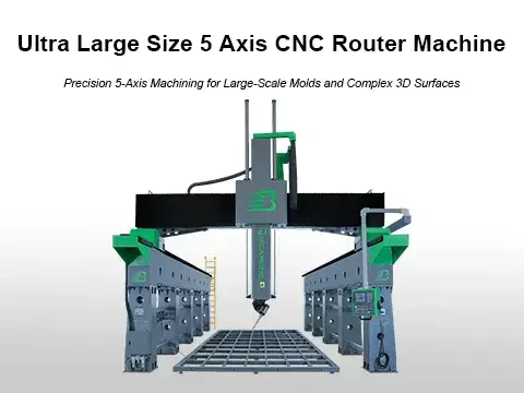 Ultra Large Size 5 Axis CNC Router Machine